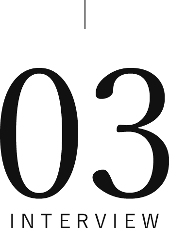 03 INTERVIEW